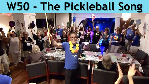 W50 - The Pickleball Song