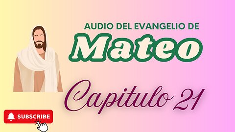 MATEO CAPITULO 21/AUDIO LIBRO/BIBLIA DRAMATIZADA
