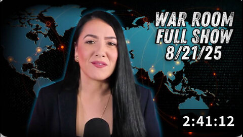 8 21 25 OWEN SHROYER’S War Room W/ Maria Zeee Reviewing All 55 Million Foreigners for Deportations