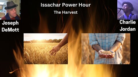 Issachar Power Hour: The Harvest