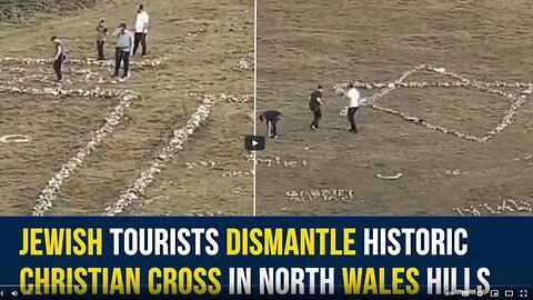Jewish Charedi Holidaymakers Destroy Christian Cross in Wales.