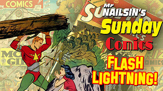 Mr Nailsin's Sunday Comics: Flash Lightning!