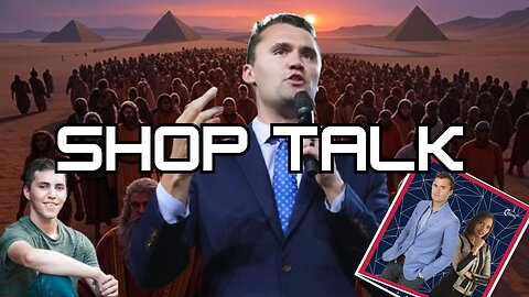 SHOP TALK: CHARLIE KIRK