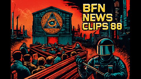 BFN News Clips #88 Send in the Marines!