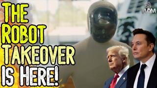 THE ROBOT TAKEOVER IS HERE! - Elon Musk & Trump Are Bringing In The NWO