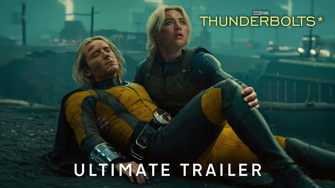 Thunderbolts* | Ultimate Trailer