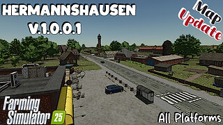 Map Update | HermannsHausen | V.1.0.0.1 | Farming Simulator 25