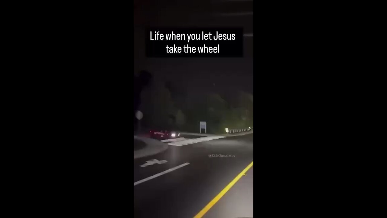 Jesus took the wheel