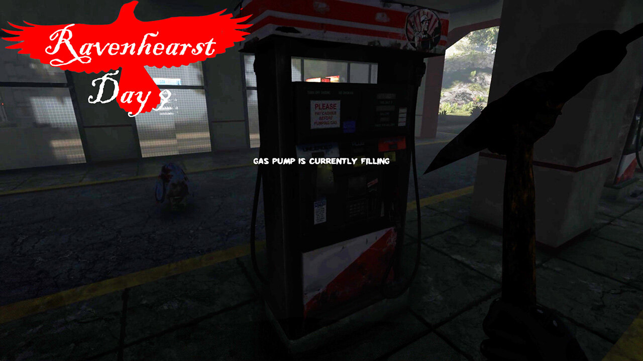 7 Days To Die - Ravenhearst Day 9: Gas Pump is currently Filling