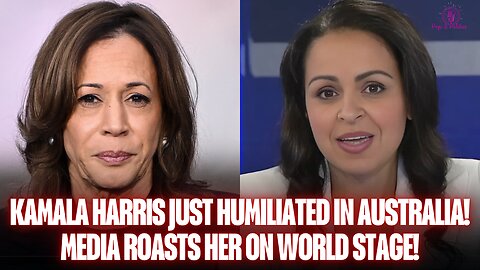 Kamala Harris Just HUMILIATED in Australia! Media ROASTS Her on World Stage!