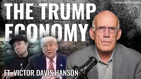 Victor Davis Hanson: The Quiet Economic Boom of Trump 2.0