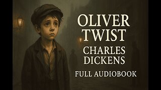 Oliver Twist (1838) by Charles Dickens | Full Audiobook | Classic Literature