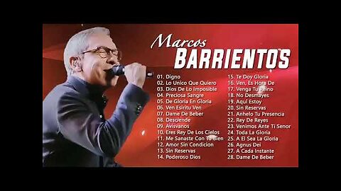 Marco Barrientos - 1 Hora Sus Mejores Grandes Éxitos - Alabanza Musica Cristiana.