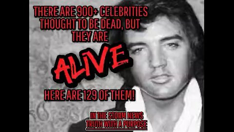 THANK YOU ITSN presents: '900+ CELEBRITIES THOUGHT TO BE DEAD, BUT ARE ALIVE. HERE'S 129