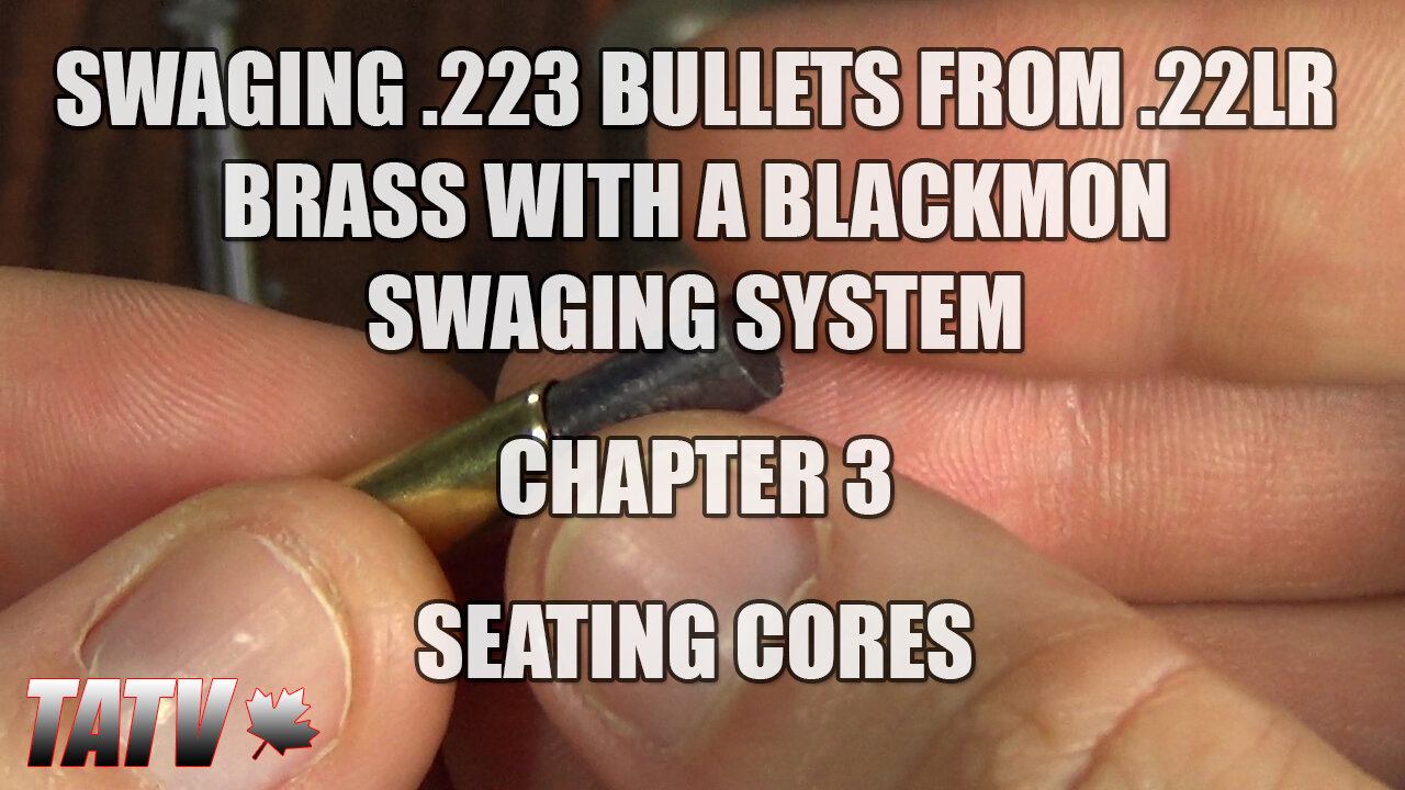 Swaging 223 Bullets from 22LR Brass with a Blackmon Swaging System - Chapter 3 - Seating Cores