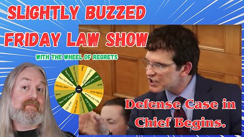 Slightly Buzzed Friday Law Show - Karen Read Defense case in chief begins.