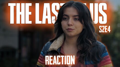 The Last of Us S2E4 "Day One" Reaction