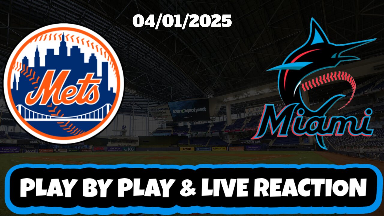 Miami Marlins vs New York Mets Live Reaction | MLB | 4/1/25 | Mets vs Marlins