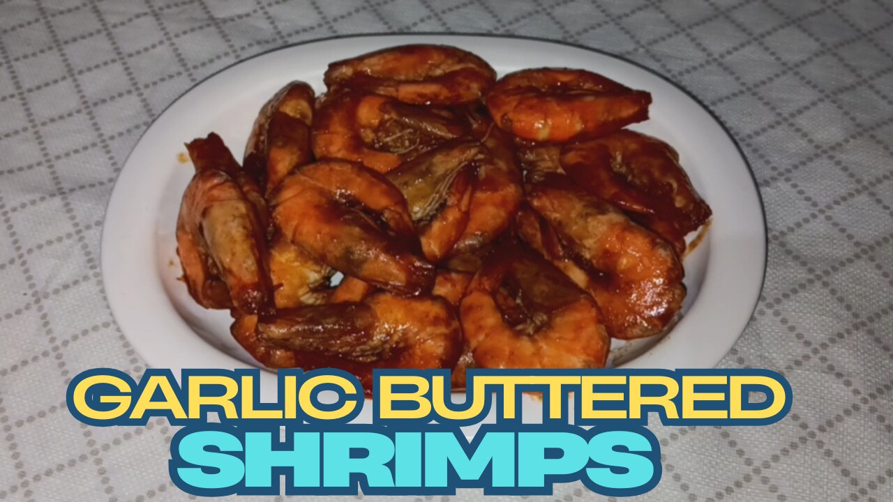 Garlic Buttered Shrimps