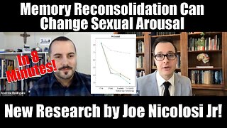 Proof You Can Change Sexual Arousal through Memory Reconsolidation | Nicolosi Jr. Interview