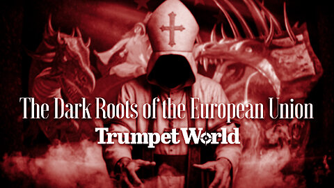 The Dark Roots of the European Union