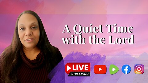 A Quiet Time With the Lord