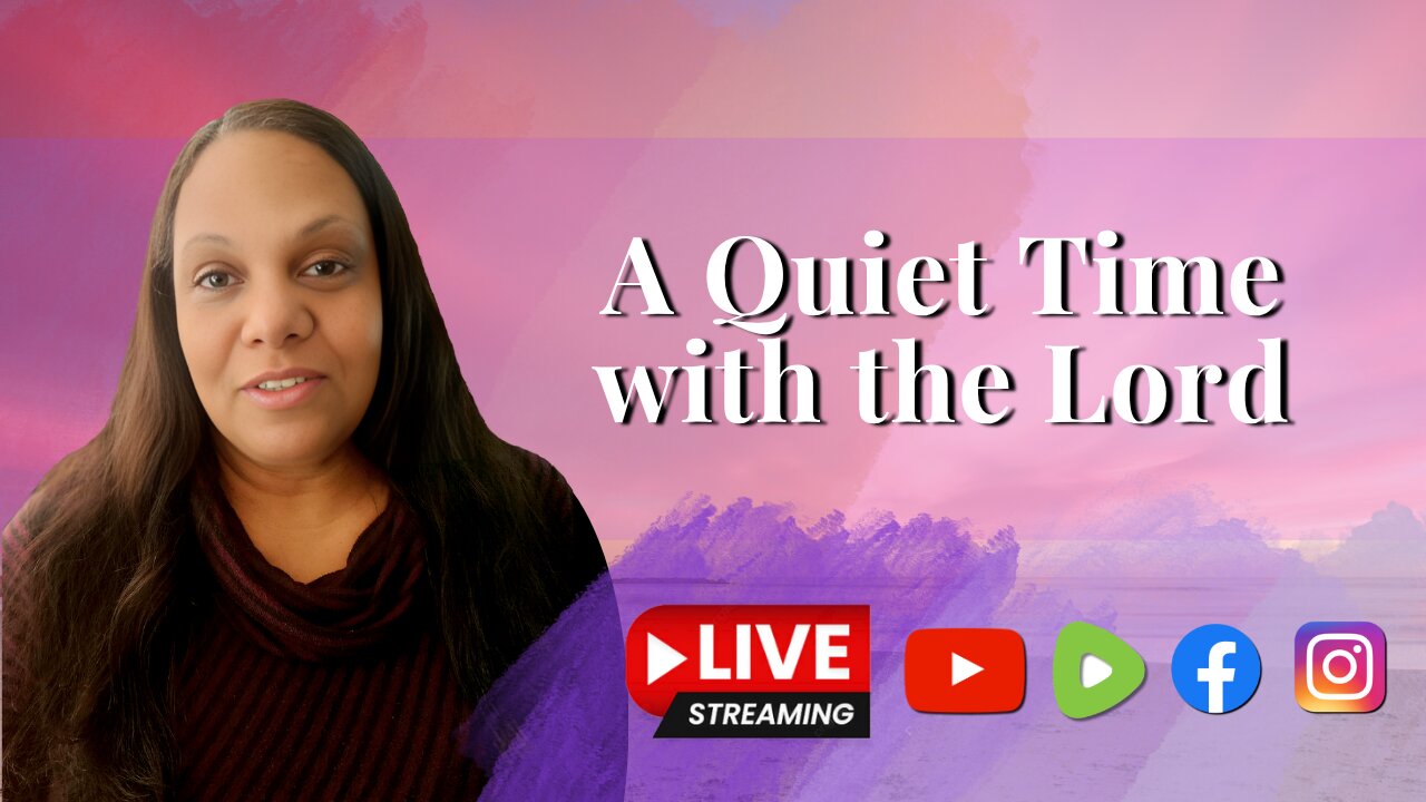 A Quiet Time With the Lord