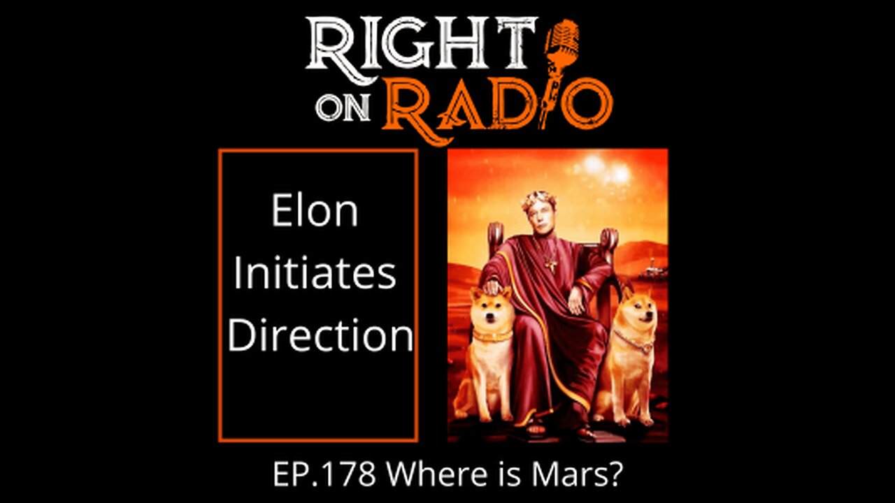 Right On Radio Episode #178 - Where is Mars? Elon Initiates Direction. Major Decode! (July 2021)