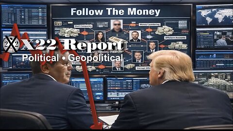 Ep 3818b - [DS] Master Plan Exposed, Follow The Money, Trump Sent A Clear Message To The [DS]
