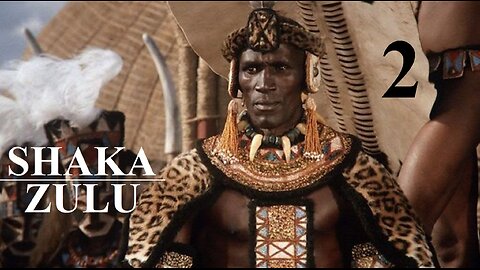 SHAKA ZULU EPISODE TWO (2)