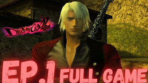 DEVIL MAY CRY 2 HD Gameplay Walkthrough EP.1- VIE DE MARLI ISLAND FULL GAME