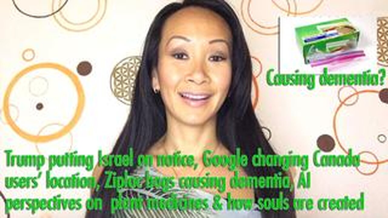 Trump putting Israel on notice, Google changing Canada users’ location, Ziploc bags causing dementia