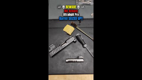 ☠💀BEWARE💀☠: BUL Armory Ultralight Pro - Barrel SEIZED UP!!! 😲😲 #styxxproduction #edc #stayready