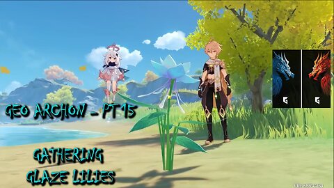 Genshin Impact | GEO Archon Part 15 : Gathering Glade lilies