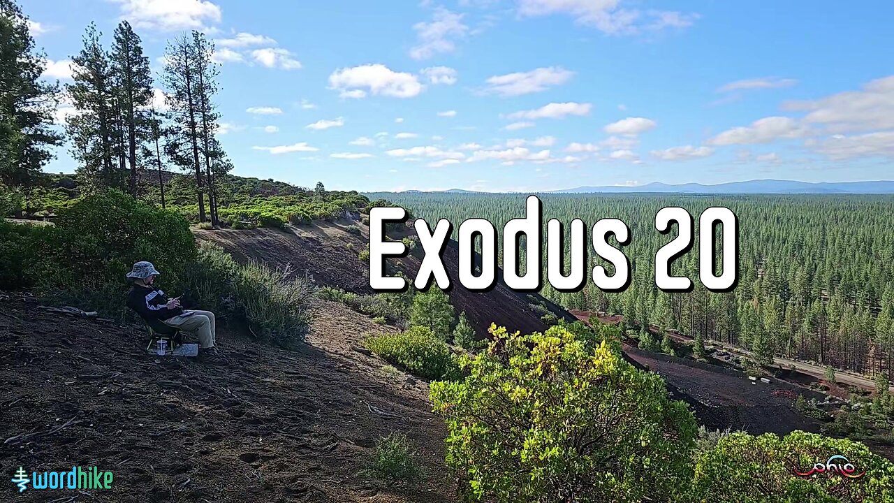 Exodus 20, Bible Reading in Nature, BSB