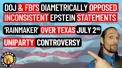 Epstein Client List, Cloud Seeding Over Texas, American Party