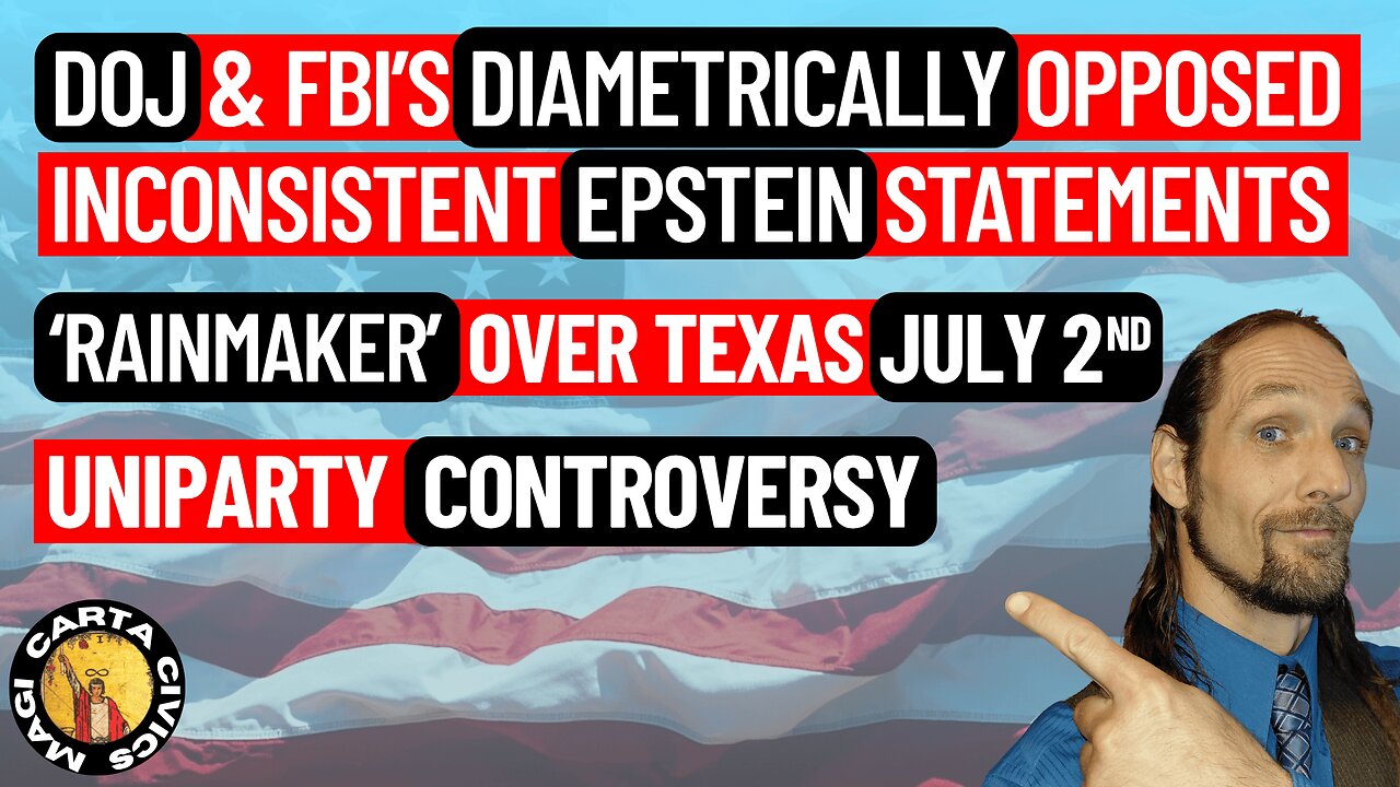 Epstein Client List, Cloud Seeding Over Texas, American Party