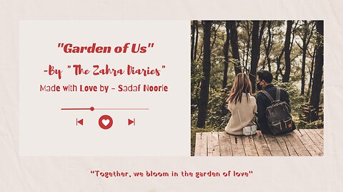 "Garden of Us – Blossoming Love in Verse by Sadaf Noorie"