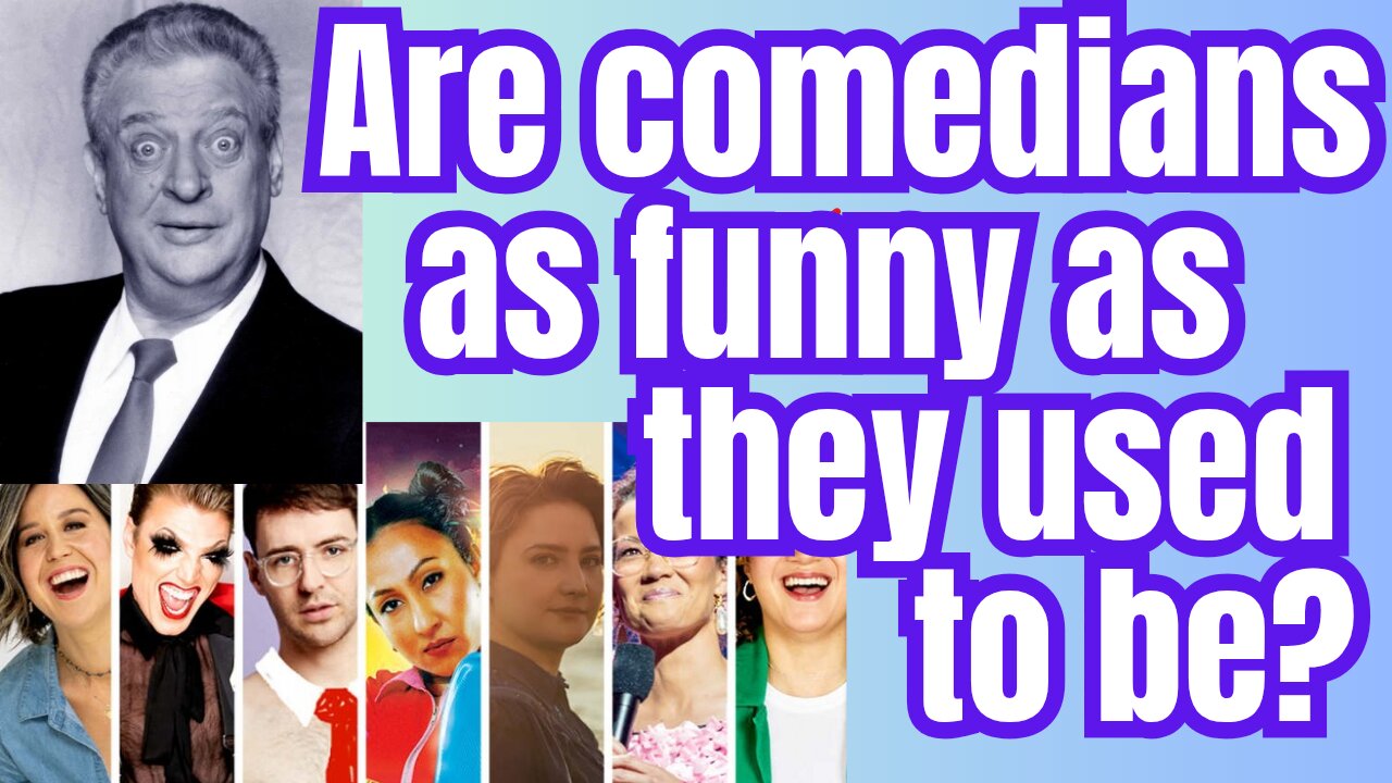 Are comedians even funny these days??