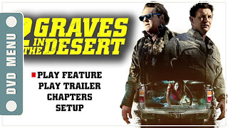 2 Graves in the Desert - DVD Menu