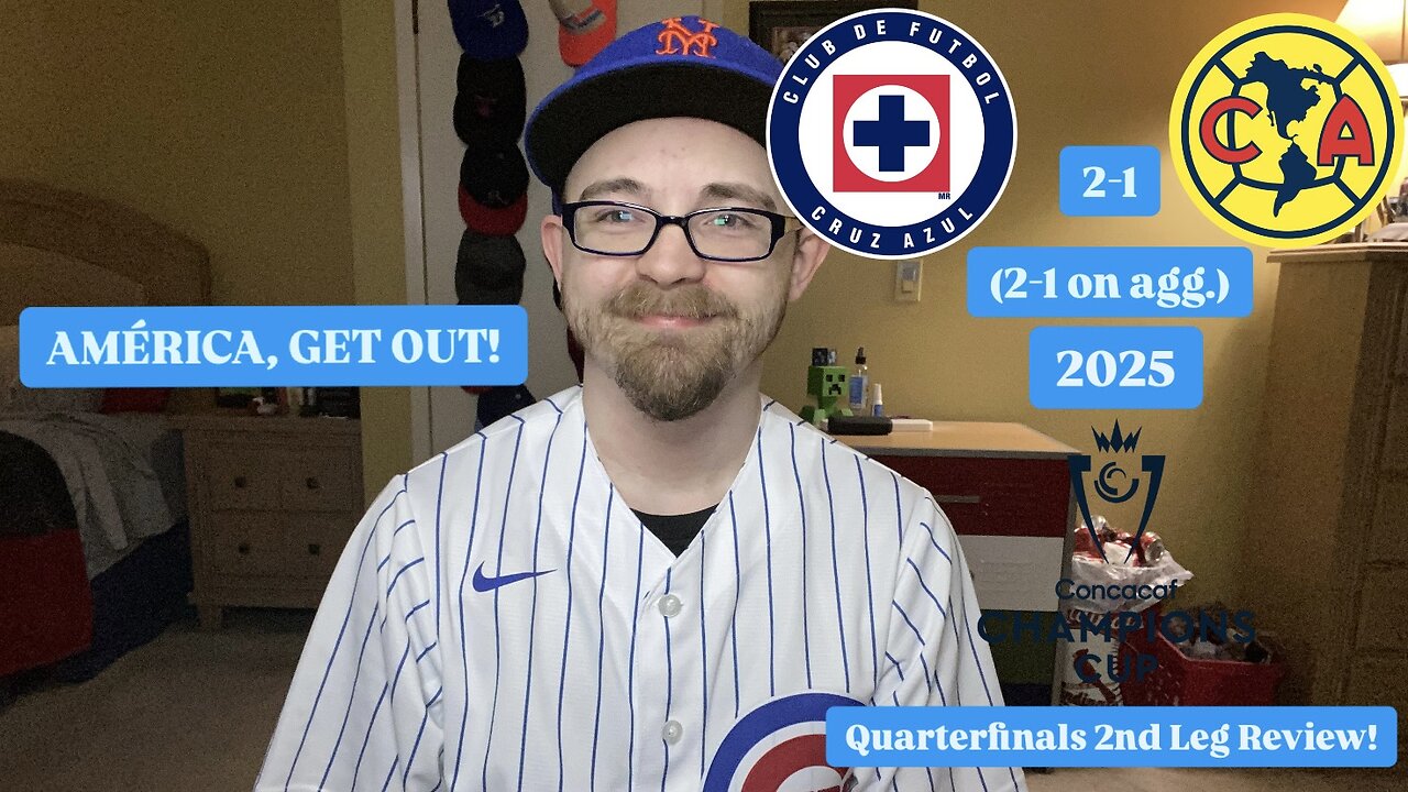 RSR7: CF Cruz Azul 2-1 Club América 2025 CONCACAF Champions Cup Quarterfinals 2nd Leg Review!