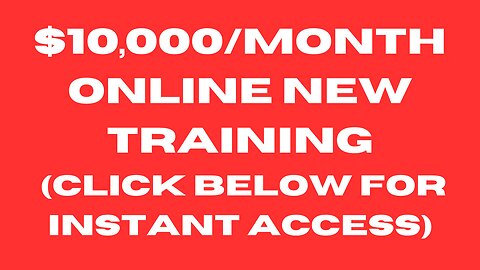 $10,000/Month Online New Shocking training (Click Link Below)