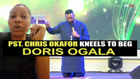 Pst. Chris Okafor Kneels to Beg Doris Ogala and Others BUT...
