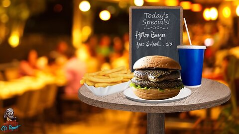 The CG Prophecy Report (24 August 2025) - Python Burgers for Everyone!