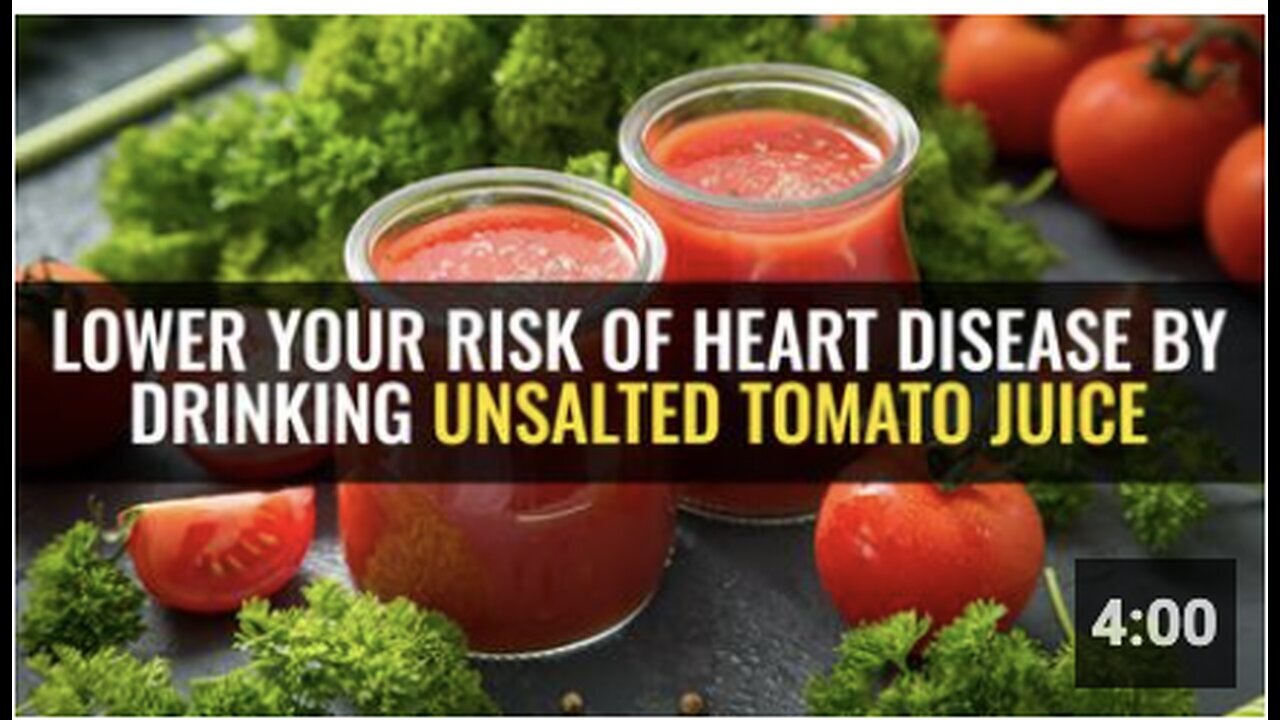 "Reduce Heart Disease Risk with Unsalted Tomato Juice Intake"