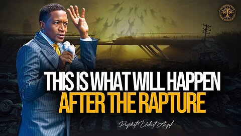 SHOCKING 😳 This is what will happen after the Rapture 😱 | Prophet Uebert Angel