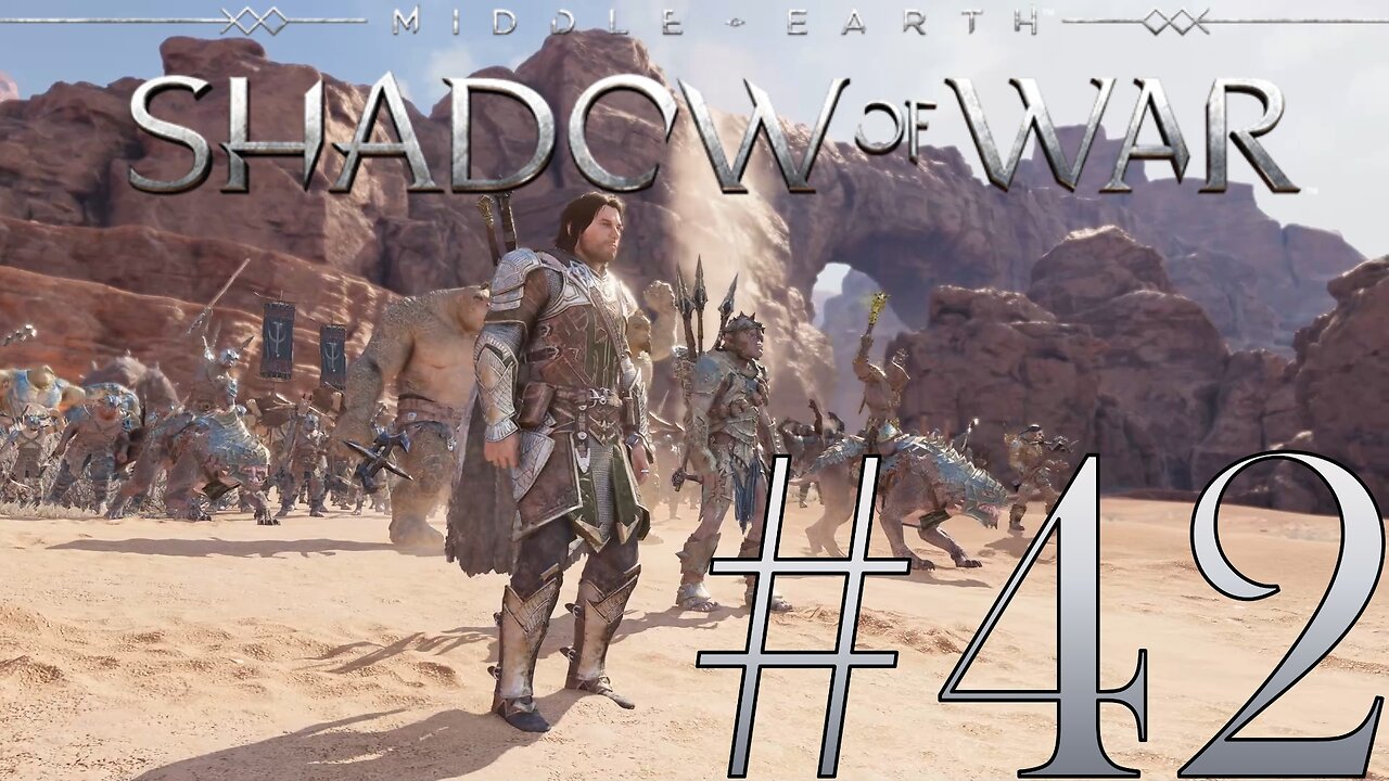Leading the Charge | Middle-Earth: Shadow of War #42