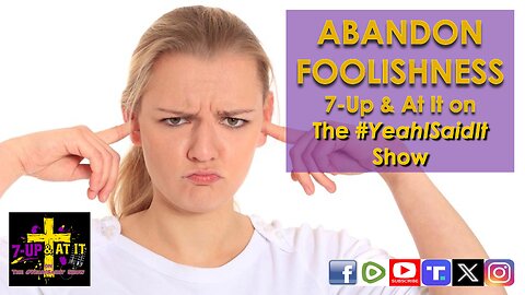 WORD OF THE DAY: PROVERBS 9:6 - ABANDON FOOLISHNESS