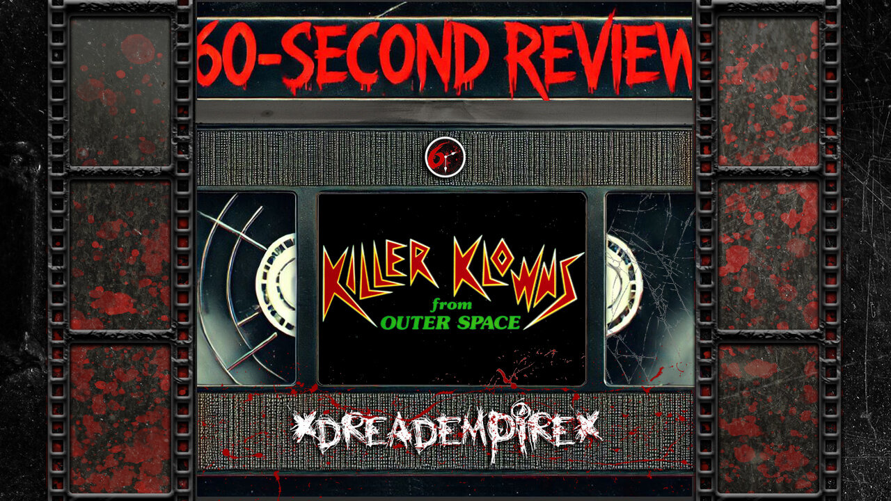 KILLER KLOWNS FROM OUTER SPACE (1988) – The Ultimate Cult Horror Classic | 60-Second Review