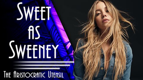 Give Me Sydney Sweeney IN EVERYTHING!